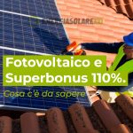 Fotovoltaico e Superbonus 110%. E'partito il countdown!